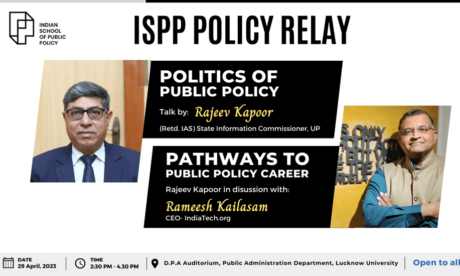 Ispp Policy Relay Politics Of Public Policy Lucknow