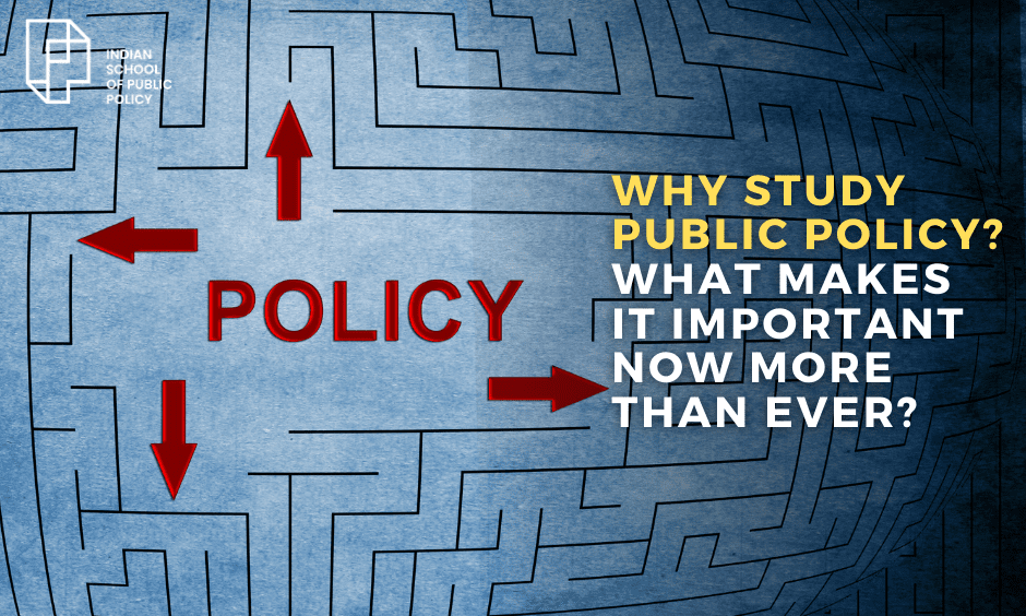 Why Study Public Policy What Makes It Important Now More Than Ever