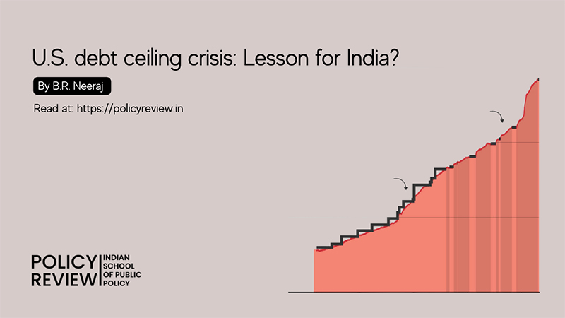 U S Debt Ceiling Crisis Lesson For India